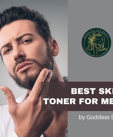 How to Choose Best Skin Toner for Men